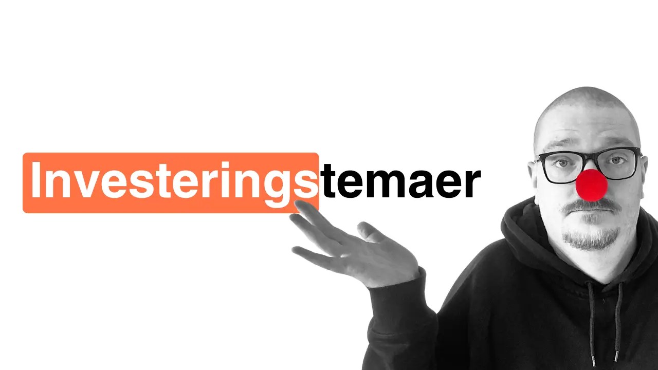 Investeringstemaer er her der og alle vegne, når investeringsemnet finder vej til de gamle medier eller de sociale medier. Giver det mening?