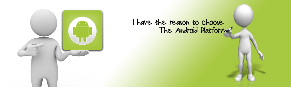 Ten Reasons to Choose the Android Platform for Apps Development
