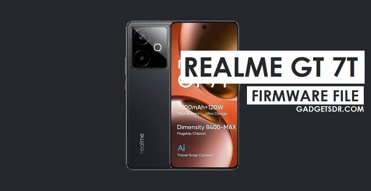 Realme GT 7T RMX5085 Flash File (Stock ROM) Firmware