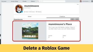 How To Delete A Roblox Game In 3 Different Ways Game Delete A Roblox Game 300x169 