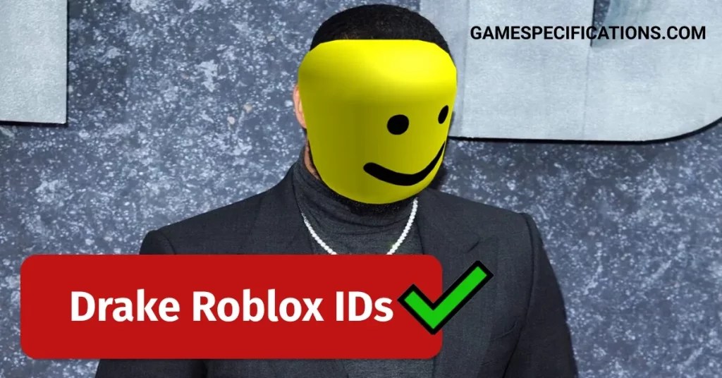 Drake Roblox ID Codes 7 Enjoyable Unique Songs 2024 Game Drake Roblox ID Codes