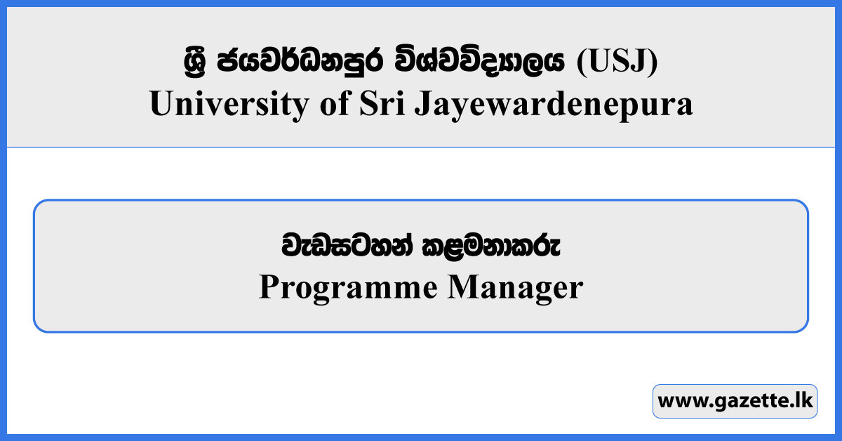 Programme Manager - University of Sri Jayewardenepura Vacancies 2026