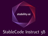 Stablecode Instruct 3b Coding Ai Model Introduced By Stability Ai