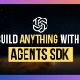 How To Use OpenAI’s Agent SDK To Build Intelligent AI Systems - Geeky ...