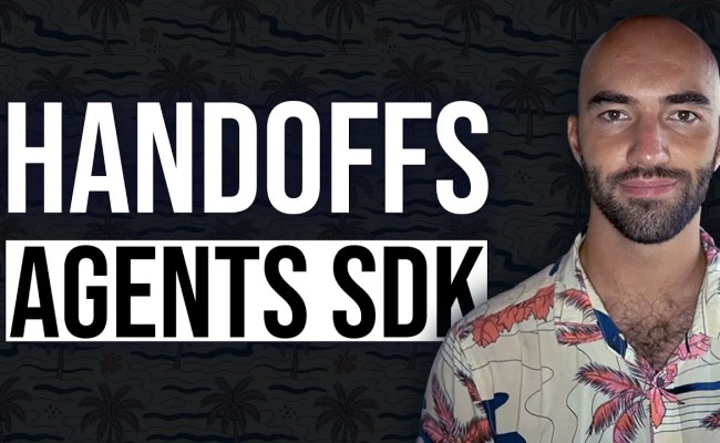 How To Use OpenAI Agent SDK Handoffs To Optimize Multi-Agents - Geeky ...