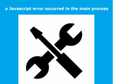 How To Fix A Javascript Error Occurred In The Main Process Discord