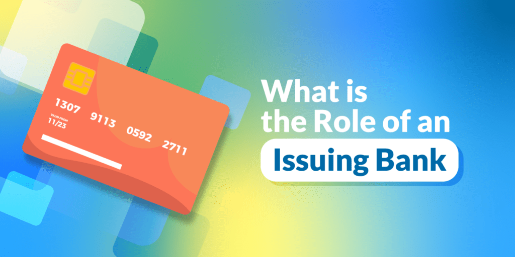 Acquiring bank vs issuing bank