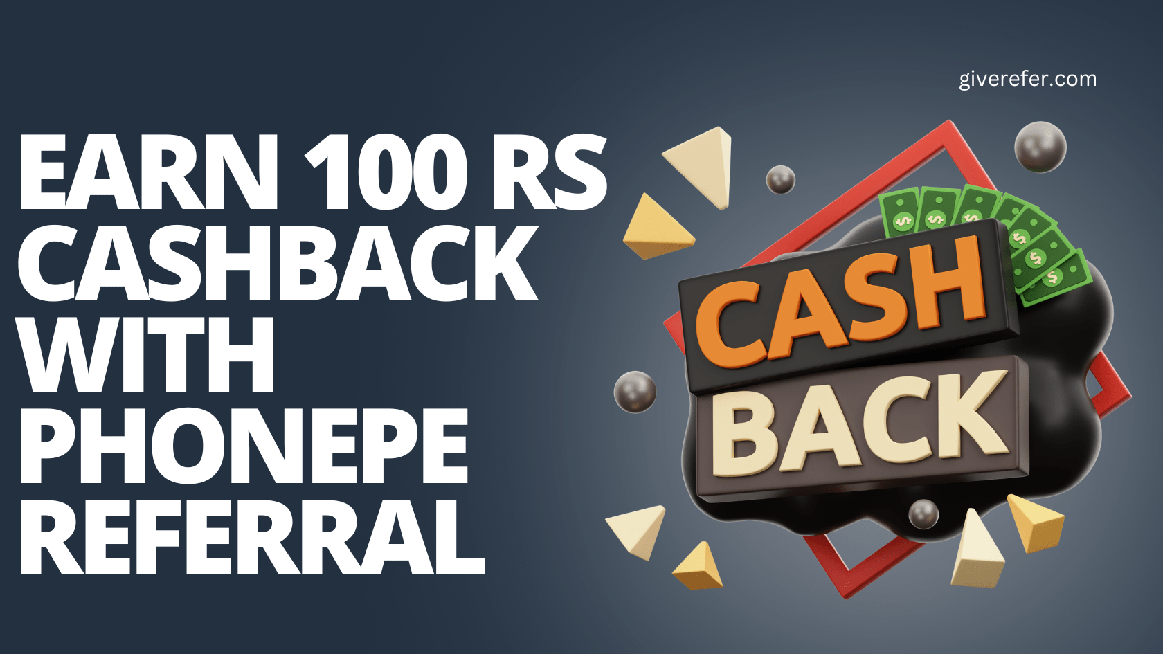 Earn 100 rs cashback with phonepe referral