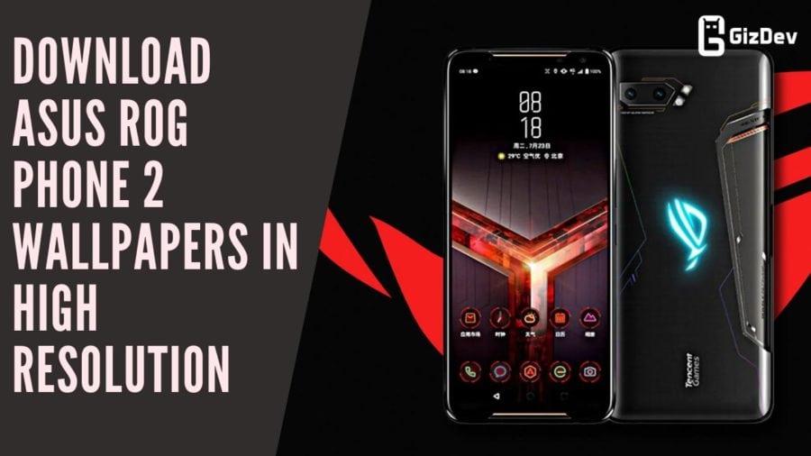 Download Asus Rog Phone 2 Wallpapers New Homescreen Live Walls Added