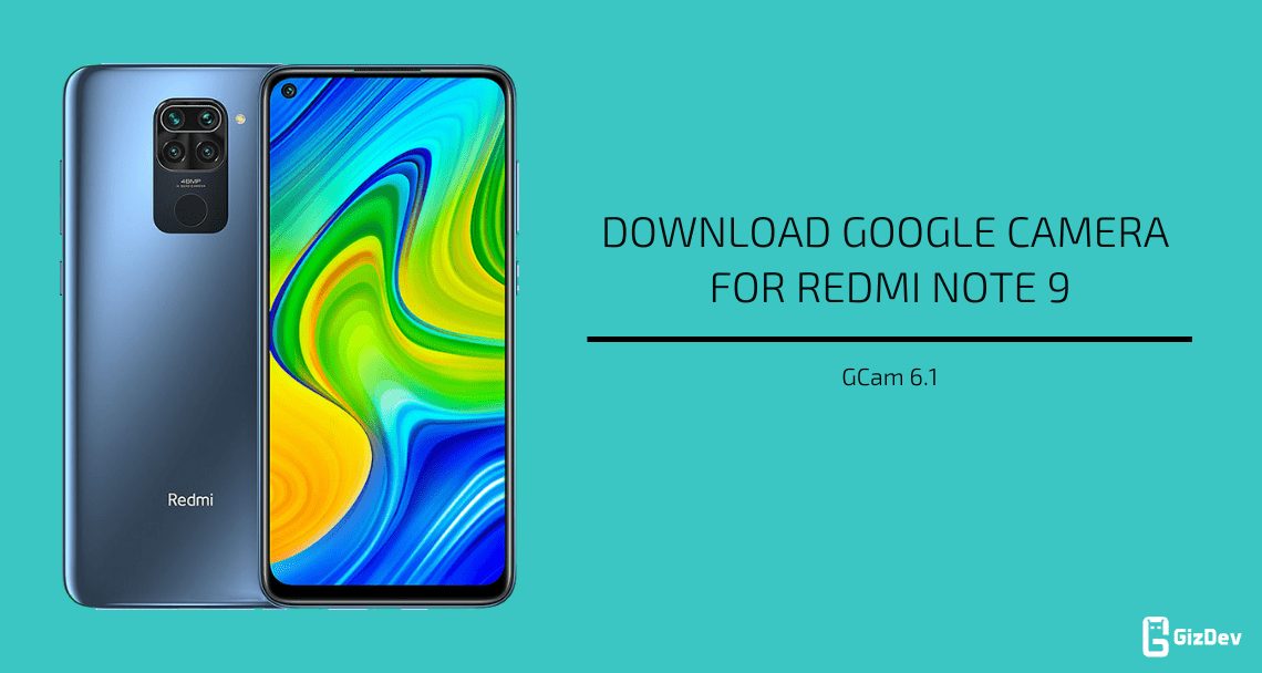 Google Camera 6.1 for Redmi Note 9