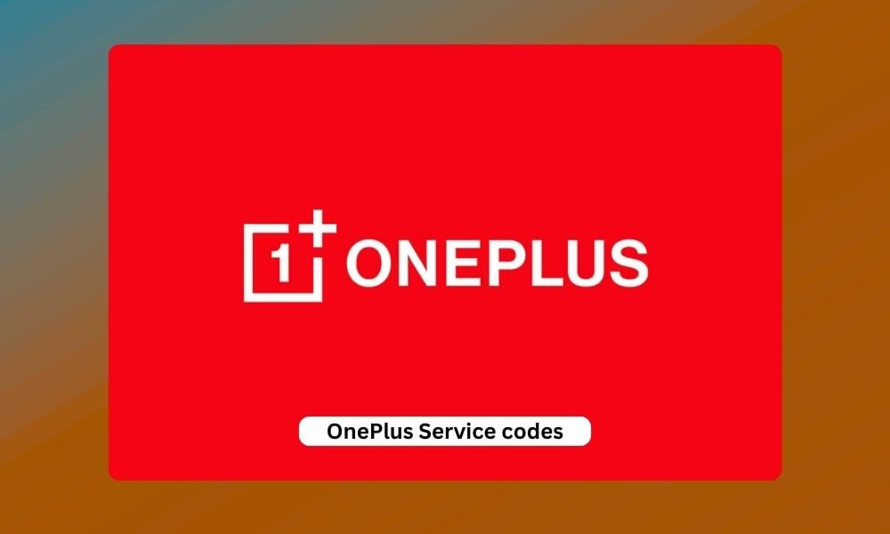 OnePlus Service codes and Secret Codes