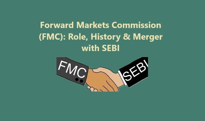 Forward Markets Commission (FMC)