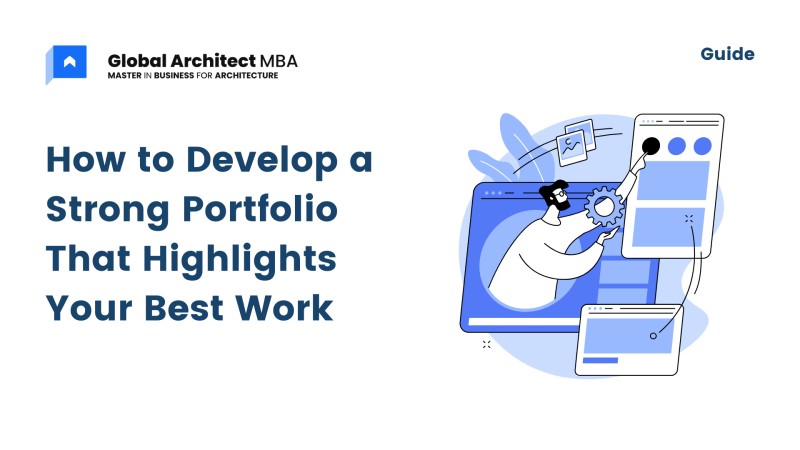 How to Develop a Strong Portfolio That Highlights Your Best Work