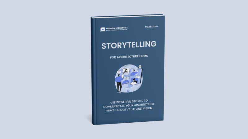 Use powerful stories to communicate your architecture firm's unique value and vision with Storytelling for Architecture Firms