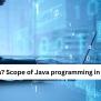 What Is Java? Scope Of Java Programming In India