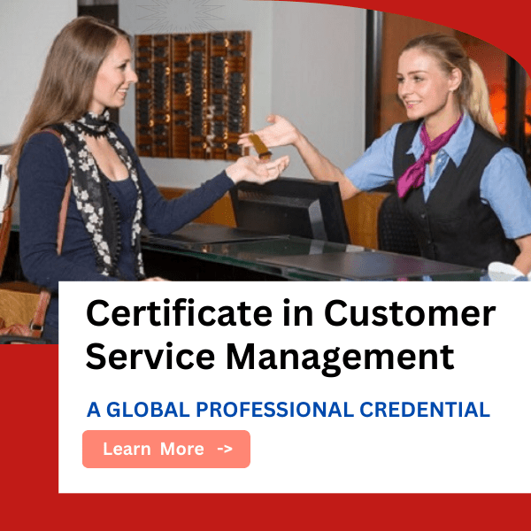 Certificate in Customer Service Management