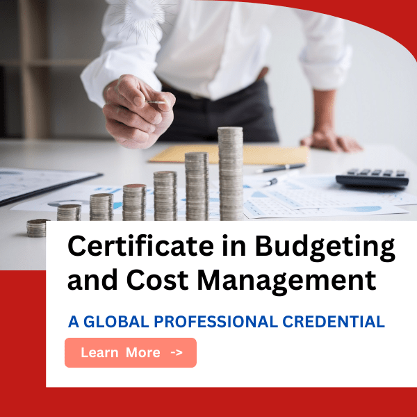 Certificate in Budgeting and Cost Management