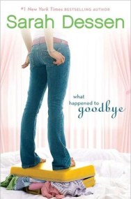 What Happened To Goodbye, Sarah Dessen, Book Cover