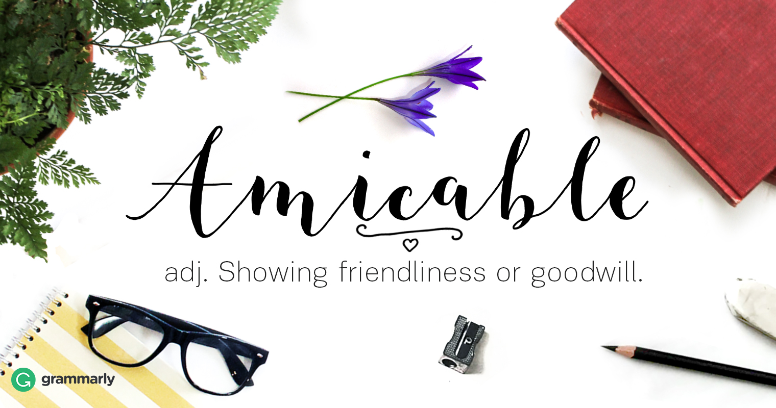 Meaning of word amicably in english dictionary adjective  in a friendly manner, amiably, cordially. Amicable Definition Grammarly Blog