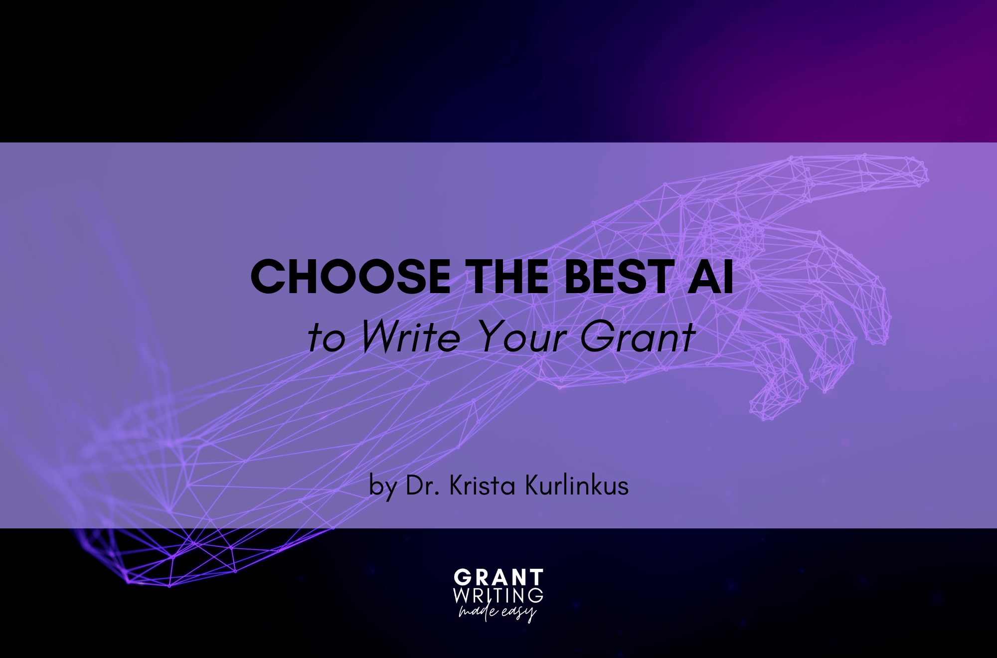 How to Choose The Best AI To Write Your Grant