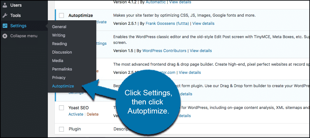 Stay in the dashboard, go to plugin and you will see the activated autoptimize . How To Perform Wordpress Website Optimization Using Autoptimize Greengeeks