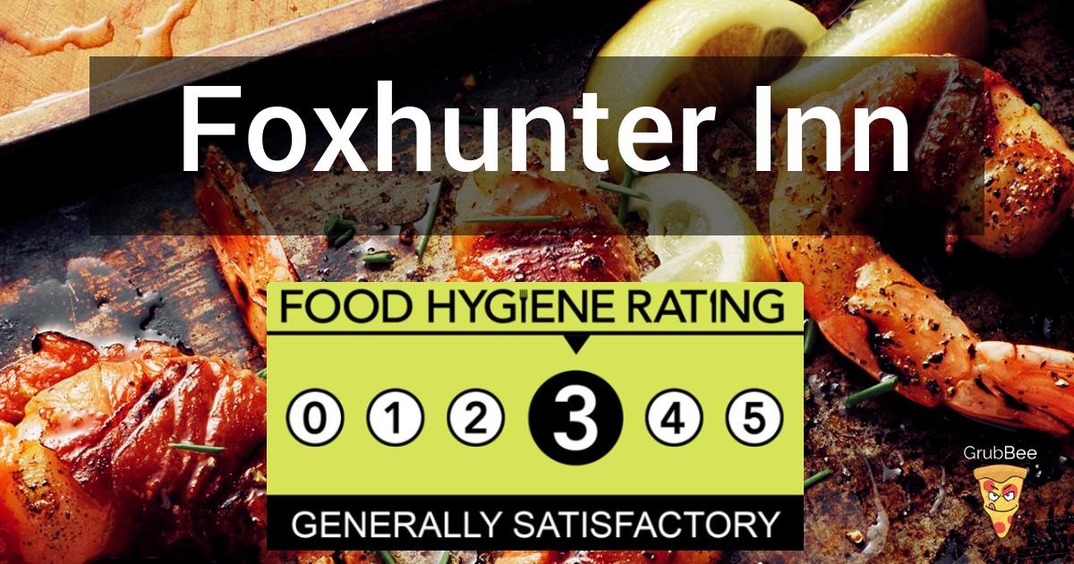 Foxhunter Inn In Monmouthshire Food Hygiene Rating