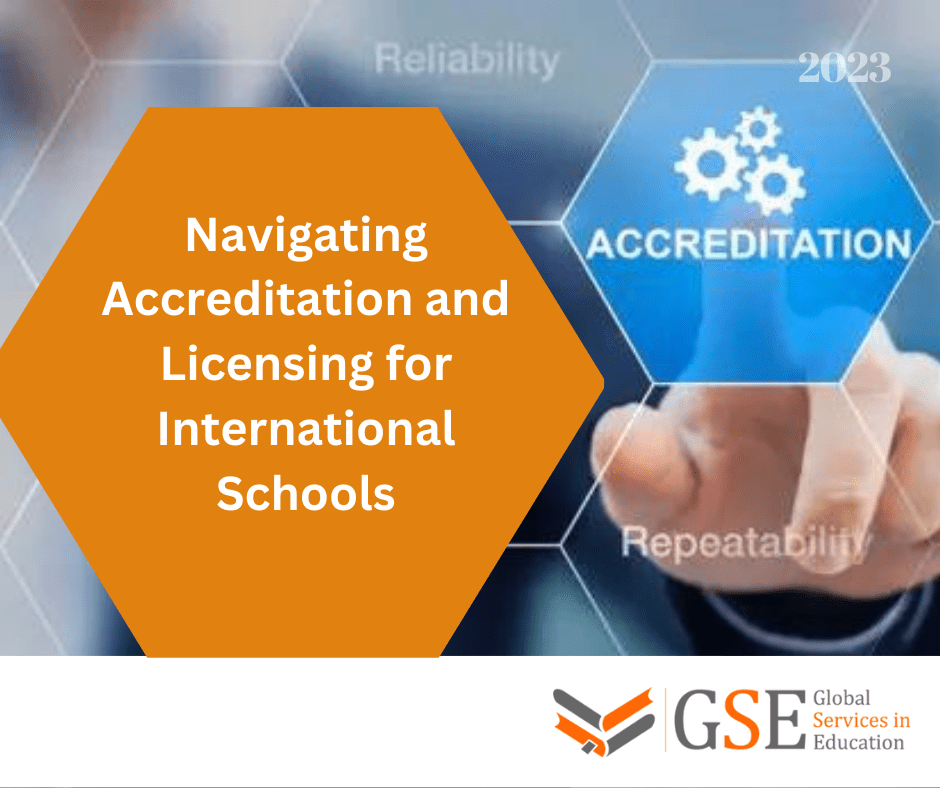 Accreditation and Licensing for International Schools