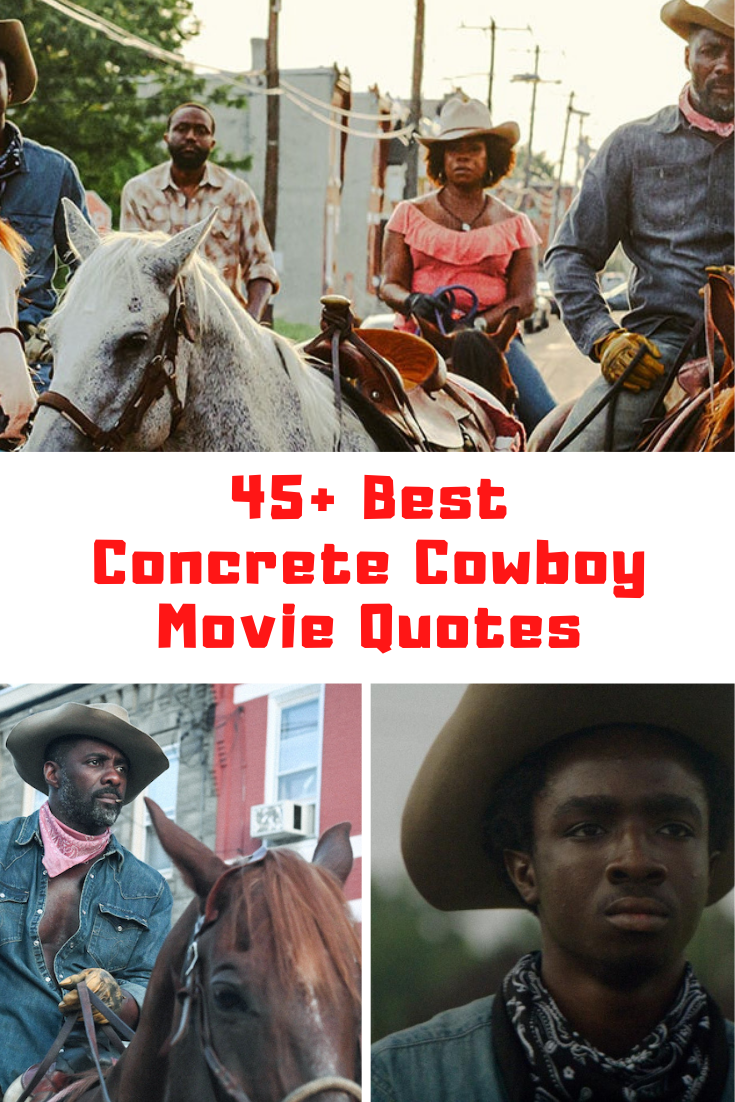 If you are always trying to be normal, you will never know how amazing you can be. 45 Best Netflix Concrete Cowboy Movie Quotes Guide For Geek Moms