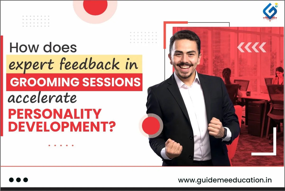 Expert feedback in grooming sessions for personality development