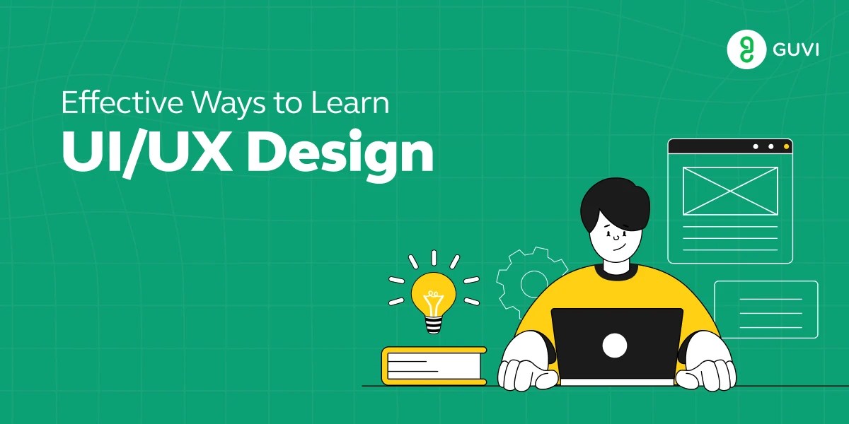 Effective ways to learn ui/ux design [updated]