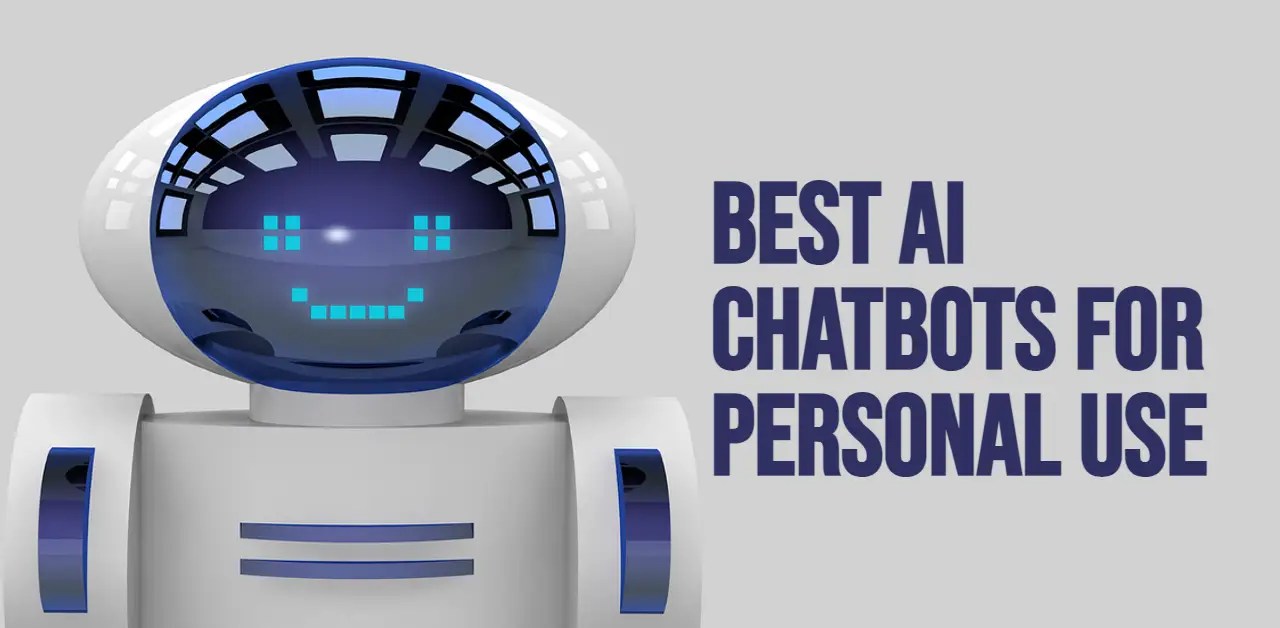 Best AI Chatbots for Personal Use