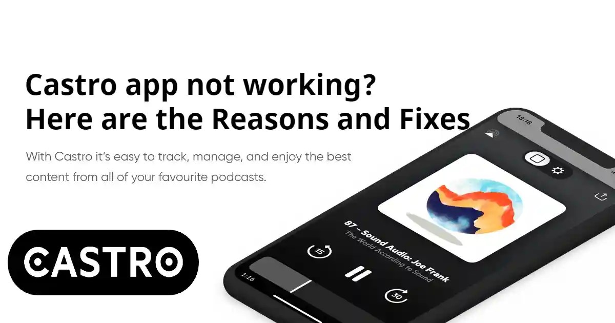 How To Fix Castro app not working