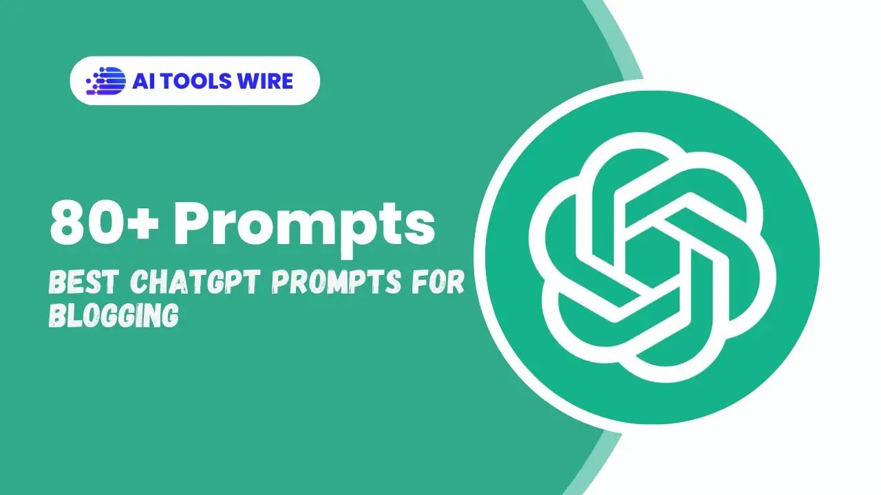 Best ChatGPT For Blogging