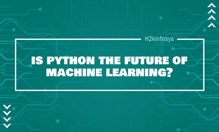 Is Python Necessary To Learn Machine Learning H2k Infosys Blog - Ultra HD Vintage Backgrounds for Desktop