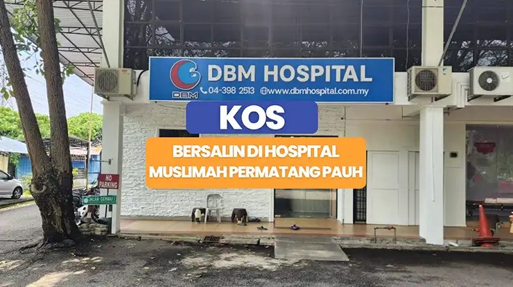 Kos Bersalin di Hospital Muslimah Permatang Pauh