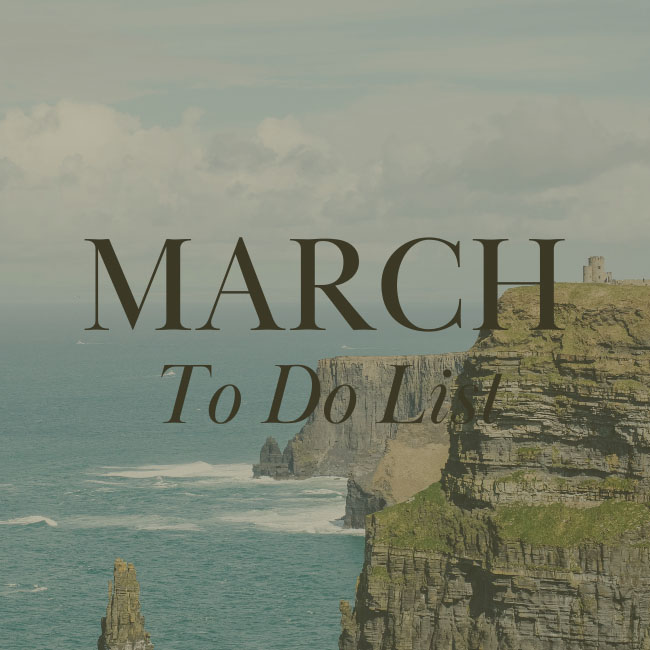March To Do List: Tending to the Garden and Welcoming Spring
