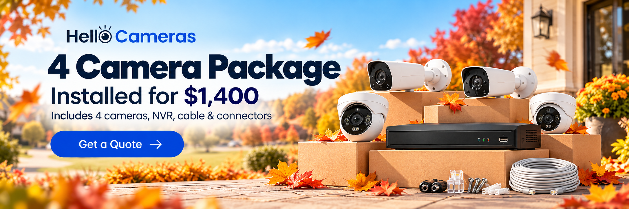 Hello Cameras four-camera package installed for $1,400