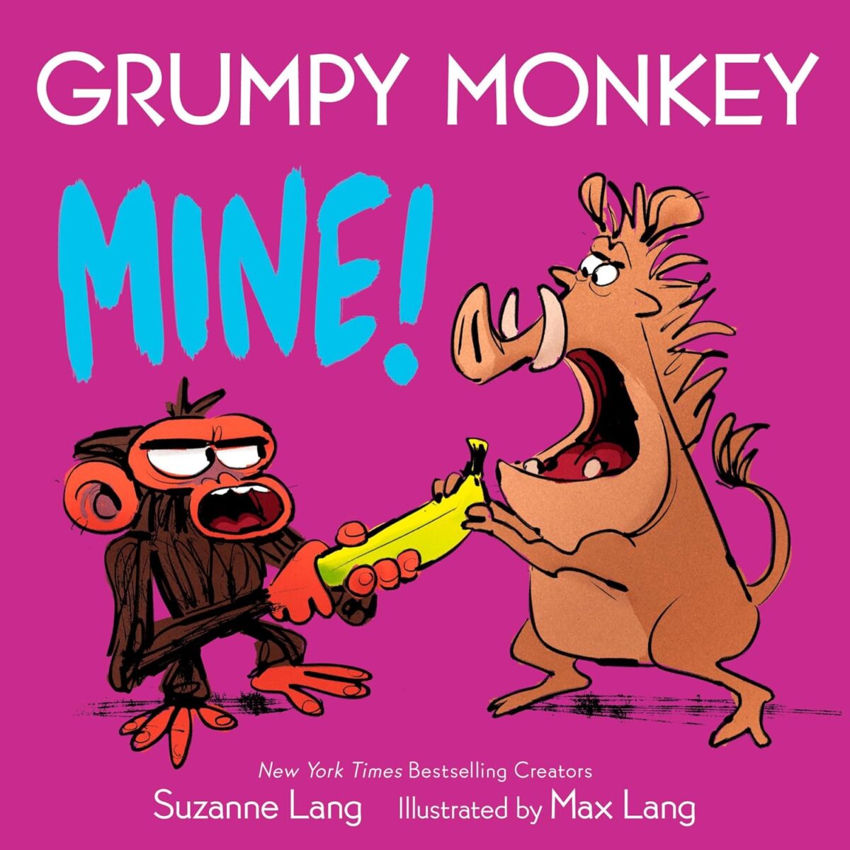 Grumpy Monkey Mine! - Lang, Suzanne (Board Book)
