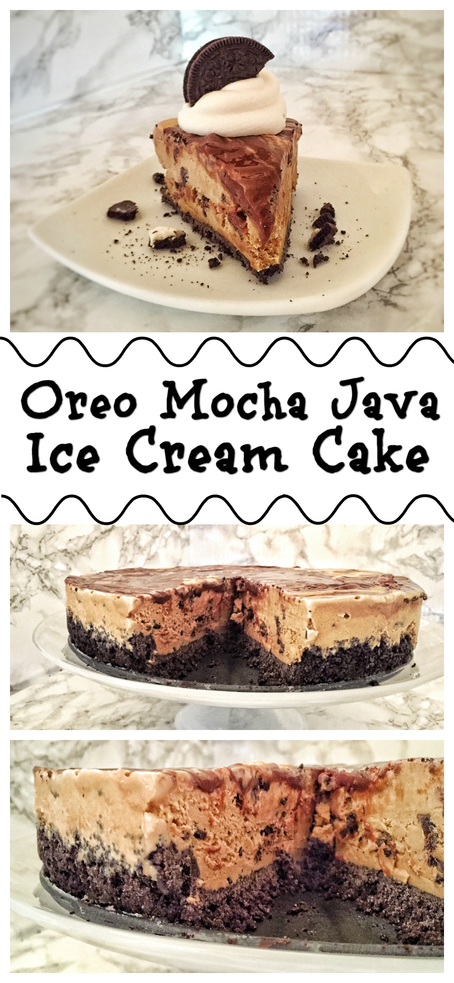 Oreo Mocha Java Ice Cream Cake -- Summer's Favorite Dessert