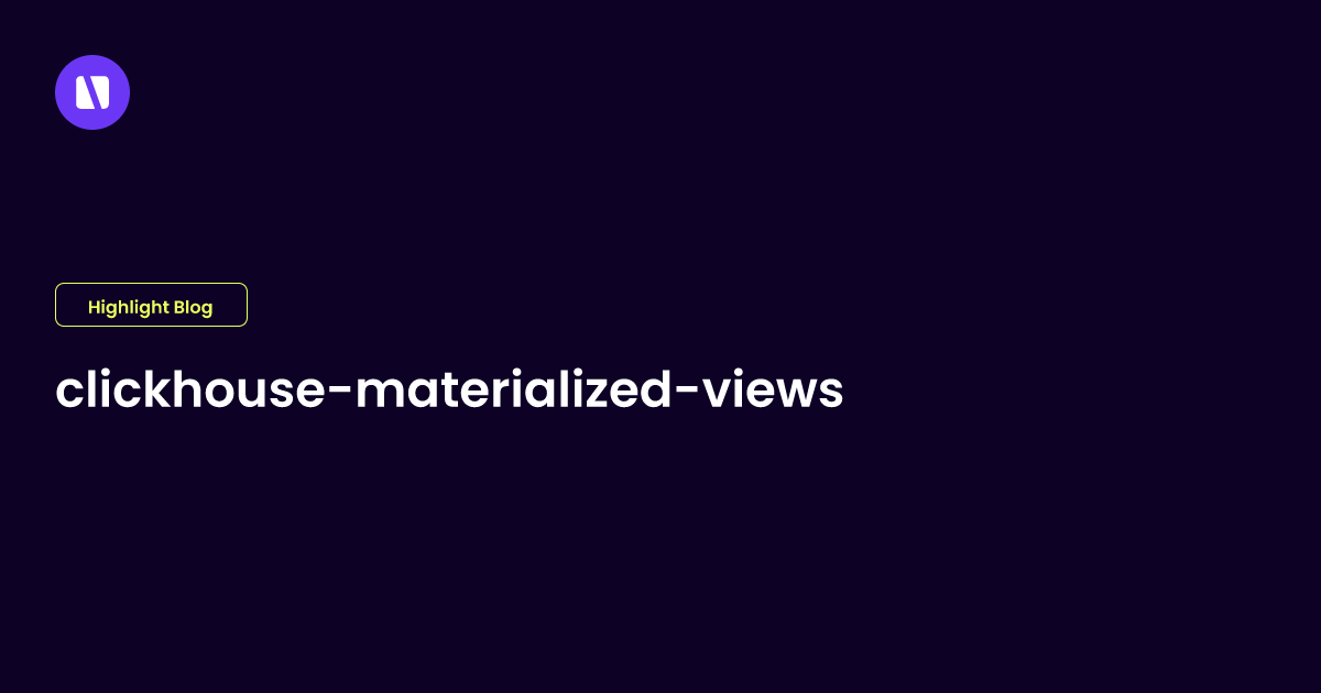 Materialized Columns In Clickhouse For Query Efficiency - Best Light Images in HD