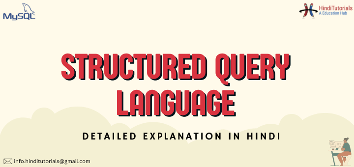 Structured Query Language Best Hindi Tutorials 2023