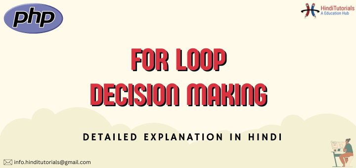 Explain PHP For Loop In Hindi #1 Tutorial Easy Language