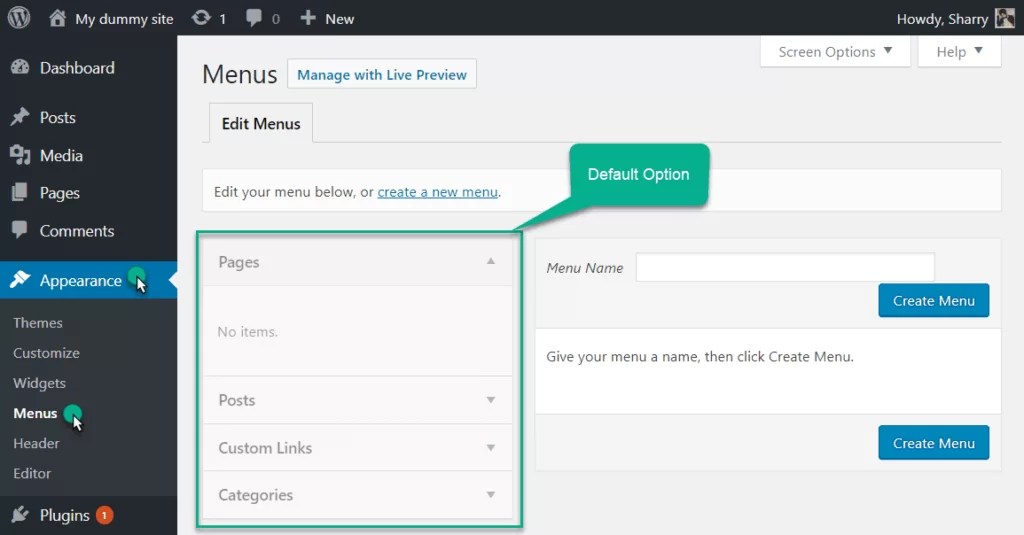You will see 'my custom menu' as . How To Add Links & Create Custom Menu In WordPress