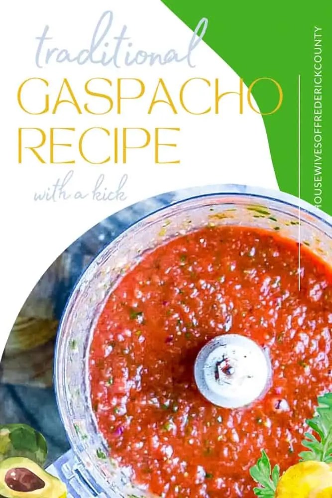 Authentic Gazpacho Recipe - Housewives of Frederick County (8) Authentic Gazpacho Recipe - Housewives of Frederick County (8)