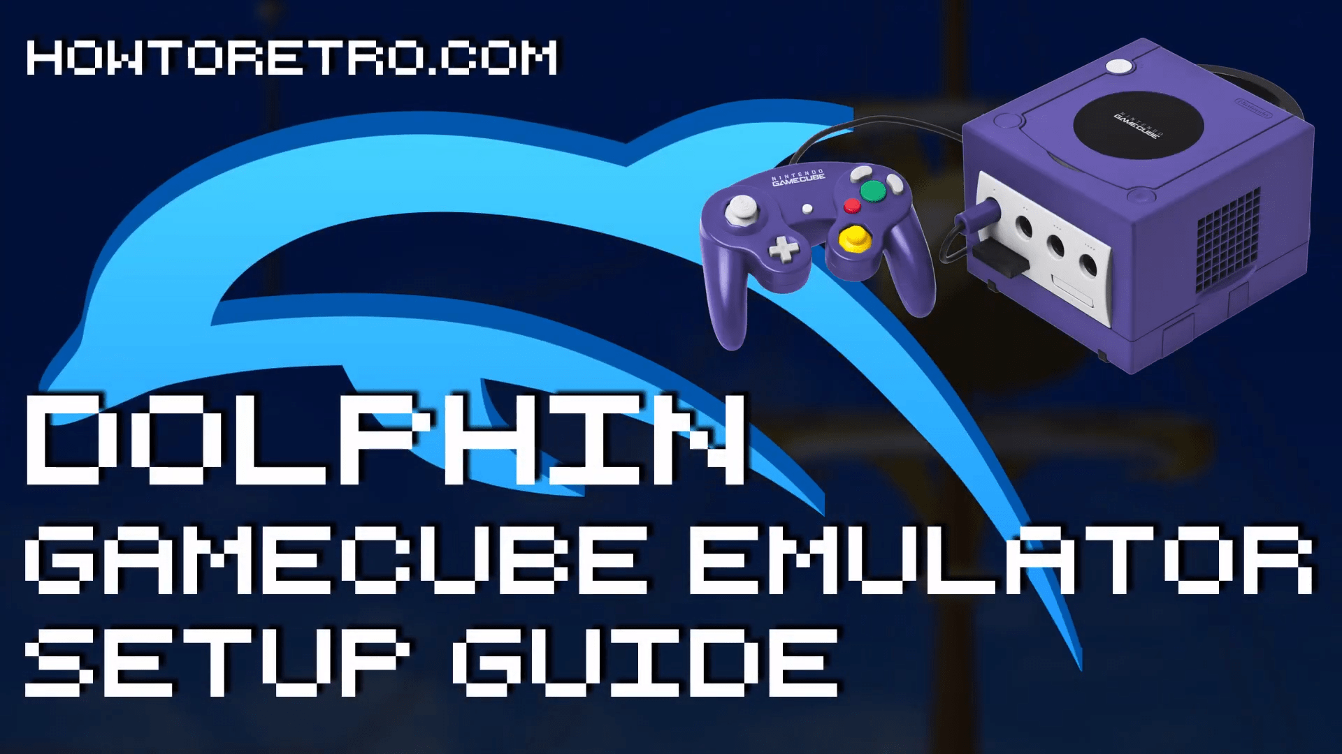 How to Set Up Dolphin GameCube Emulator How To Retro (2023)
