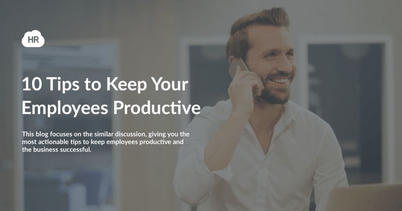 Top Tips To Make Your Employees More Productive - 8K Space Arts for Desktop