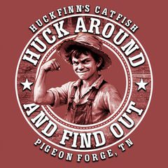 Huck Around...