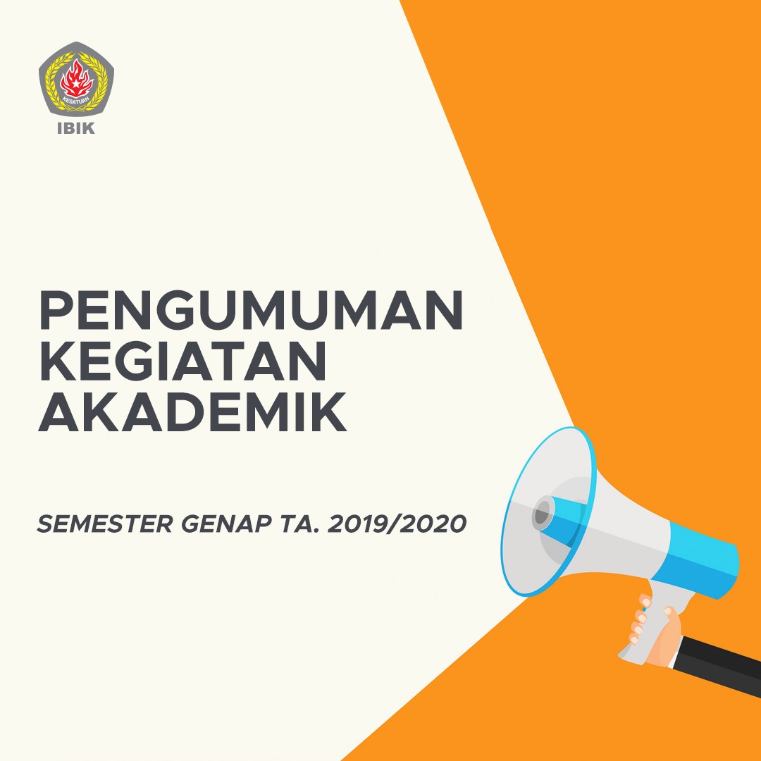 Photo by universitas nusa bangsa in universitas nusa bangsa. Pengumuman Kegiatan Akademik Ibi Kesatuan Tahun Ajaran 2019 2020 Ibi Kesatuan Ibik Institut Bisnis Dan Informatika Kesatuan