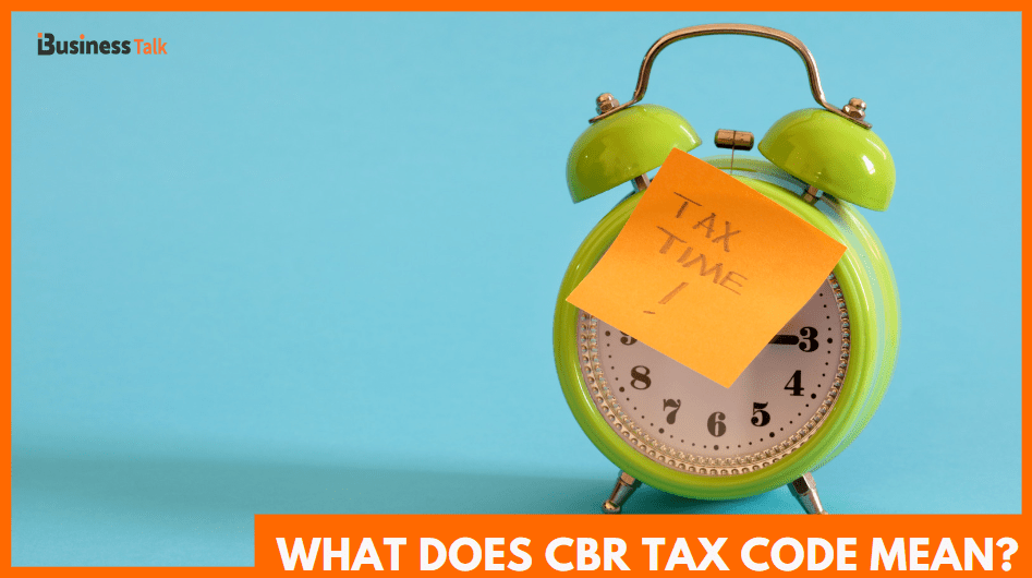 What does cbr tax code mean uk?