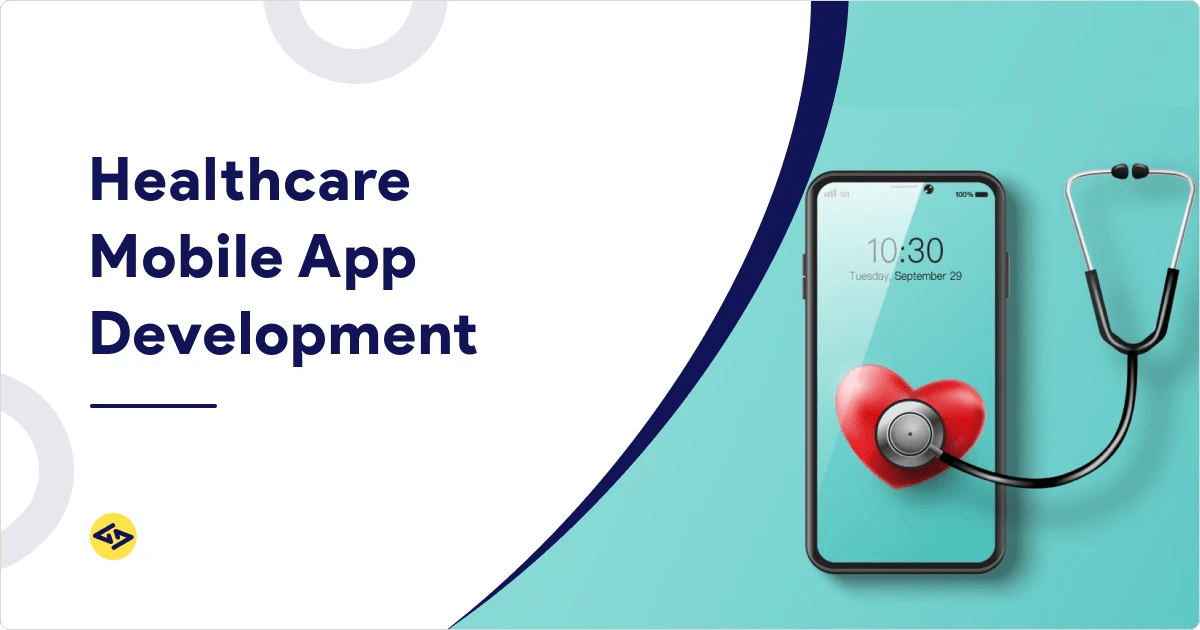 Healthcare Mobile App Development